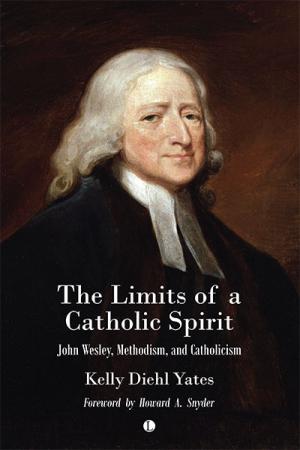 The Limits of a Catholic Spirit: John ...