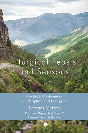 Liturgical Feasts and Seasons: Novitiate ...