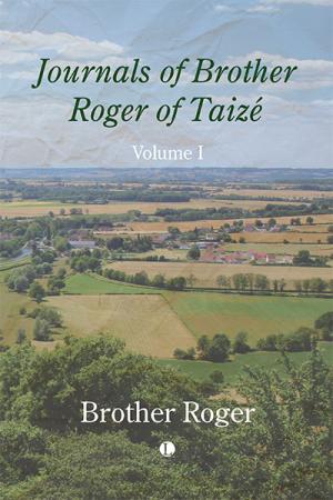 Journals of Brother Roger of Taizé
