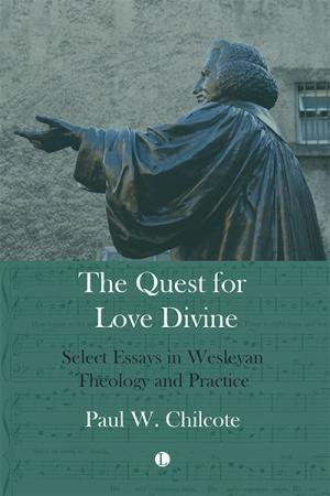 The Quest for Love Divine: Select Essays ...