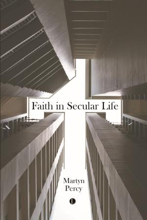 Faith in Secular Life