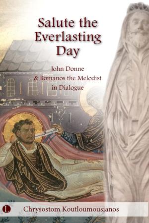 Salute the Everlasting Day: John Donne&nbsp;...