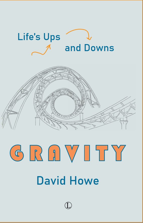 Gravity: Life's Ups and Downs