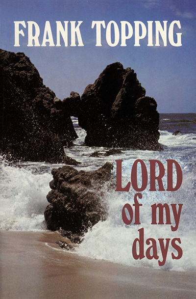 Lord of My Days