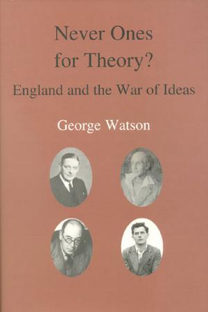 Never Ones For Theory?: England and the War of Ideas