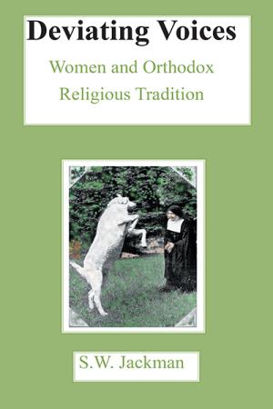 Deviating Voices: Women and Orthodox Religious Tradition