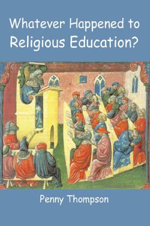 Whatever Happened to Religious Education?
