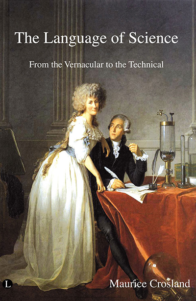 Language of Science, The: From the Vernacular to the Technical
