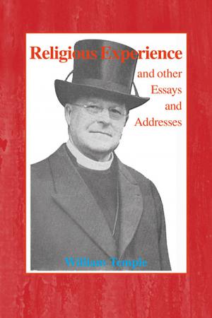 Religious Experience: and Other Essays and Addresses