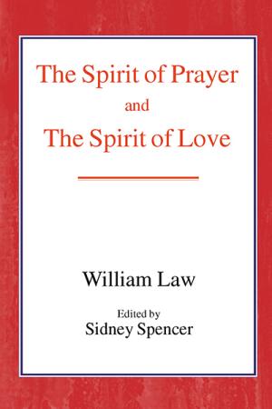 Spirit of Prayer and the Spirit of Love, The