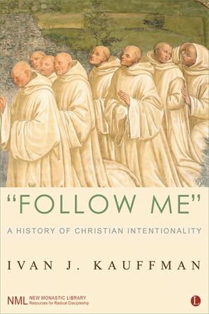 Follow Me: A History of Christian Intentionality