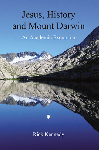 Jesus, History and Mount Darwin: An Academic Excursion