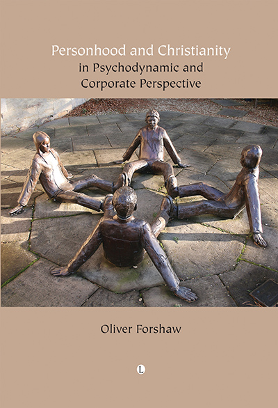 Personhood and Christianity: in Psychodynamic and Corporate Perspective