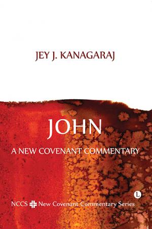 John: A New Covenant Commentary