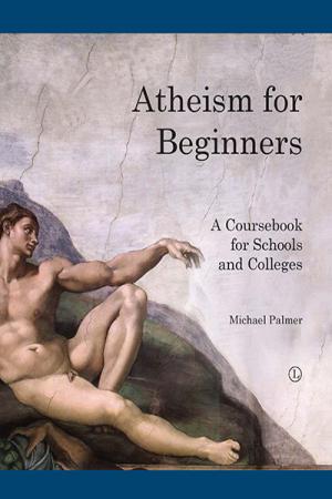 Atheism for Beginners: A course book ...