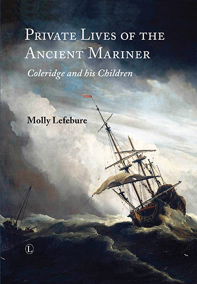 Private Lives of the Ancient Mariner: Coleridge and his Children