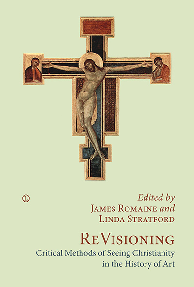ReVisioning: Critical Methods of Seeing Christianity in the History of Art
