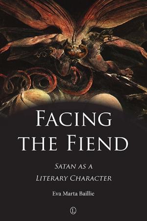 Facing the Fiend: Satan as a Literary Character