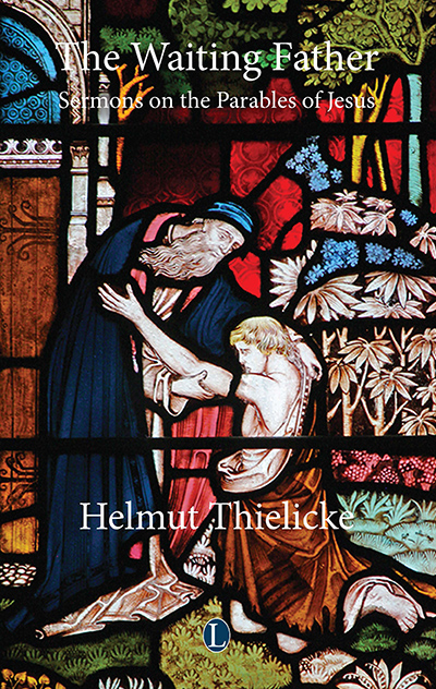 Waiting Father, The: Sermons on the Parables of Jesus
