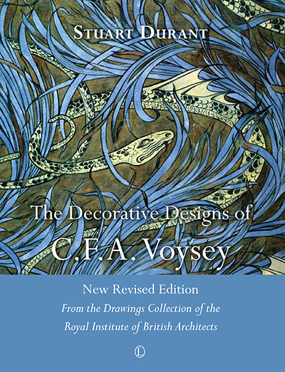 Decorative Designs of C.F.A. Voysey, The: New Revised Edition: From the Drawings Collection of the Royal Institute of British Architects