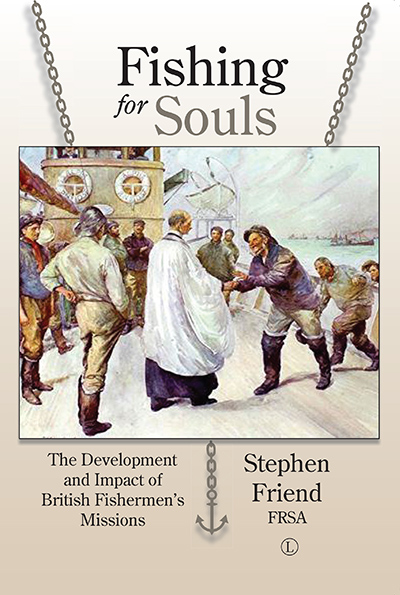 Fishing for Souls: The Development and Impact of British Fishermen's Missions