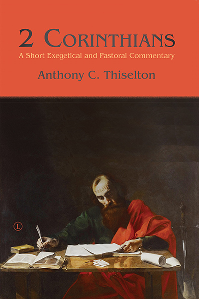 2 Corinthians: A Short Exegetical and Pastoral Commentary