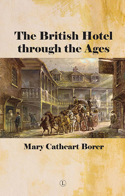 British Hotel Through the Ages, The