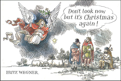 Don't Look Now But It's Christmas Again