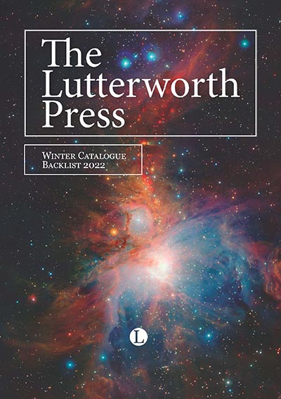 Lutterworth Press Winter Catalogue 2022 Back List